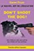 Don't Shoot The Dog! Le Nouvel art de l'éducation
