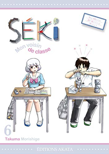Séki, mon voisin de classe. Vol. 6