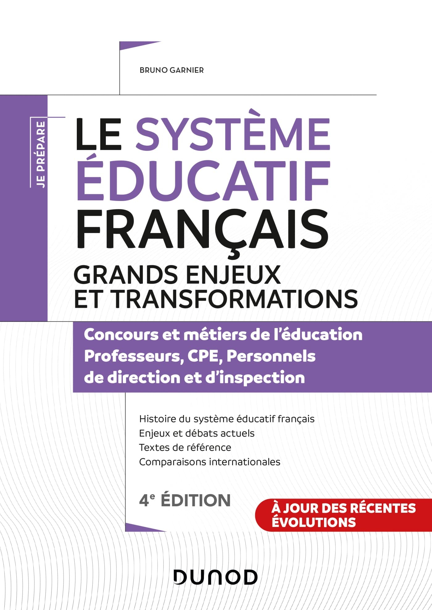 Le système éducatif français, grands enjeux et transformations : concours et métiers de l'éducation,