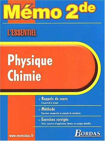 Physique, chimie : rappels de cours, méthode, exercices corrigés