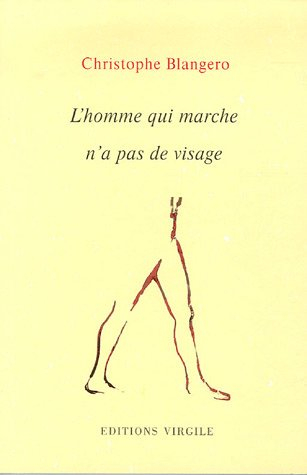 L'homme qui marche n'a pas de visage