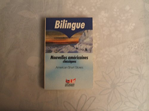 Nouvelles classiques américaines. American short stories