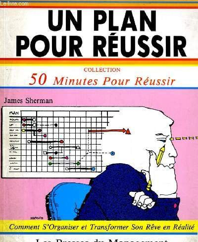 Un plan pour réussir