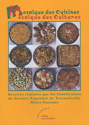 Mosaïque des cuisines, mosaïque des cultures