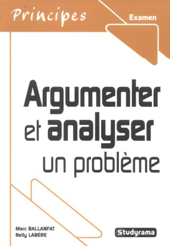 Argumenter et analyser un problème
