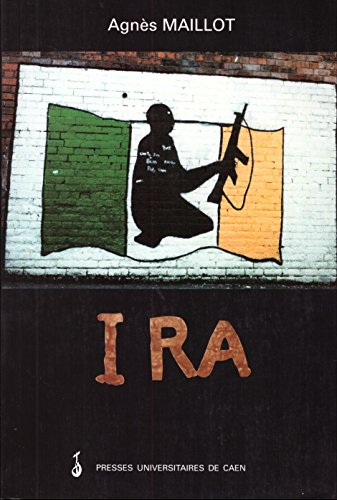 ira - les républicains irlandais