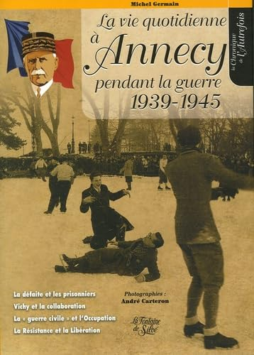 La vie quotidienne à Annecy sous l'Occupation