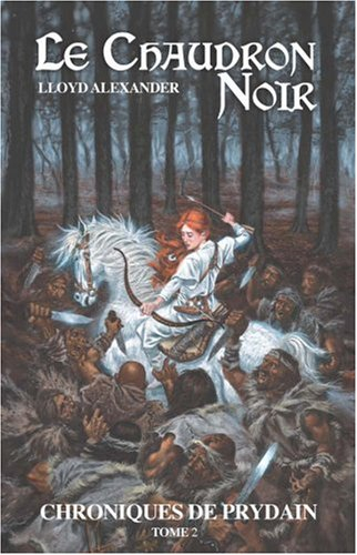 Les chroniques de Prydain. Vol. 2. Le chaudron noir