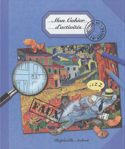 Mon cahier d'activités autour du 19e siècle