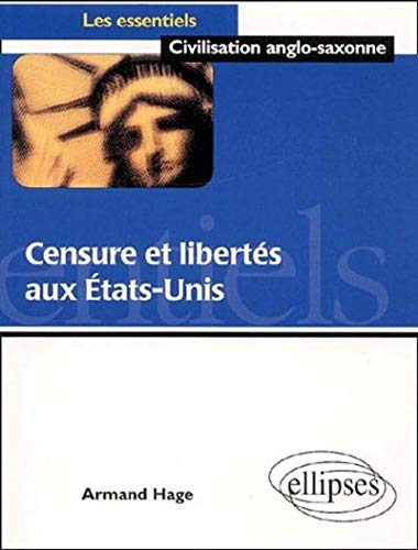 Censure et libertés aux Etats-Unis