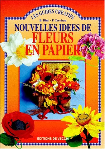 Nouvelles idées de fleurs en papier