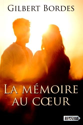 La mémoire au coeur