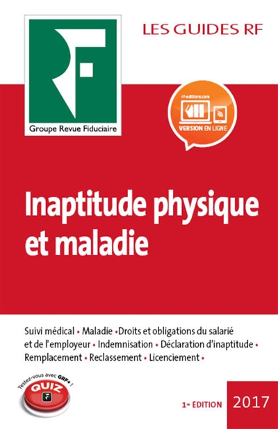 Inaptitude physique et maladie du salarié : suivi médical, maladie, droits et obligations du salarié