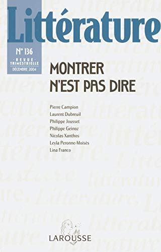 Littérature, n° 136. Montrer n'est pas dire