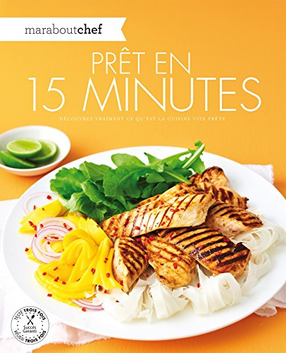 Prêt en 15 minutes : découvrez vraiment ce qu'est la cuisine vite prête