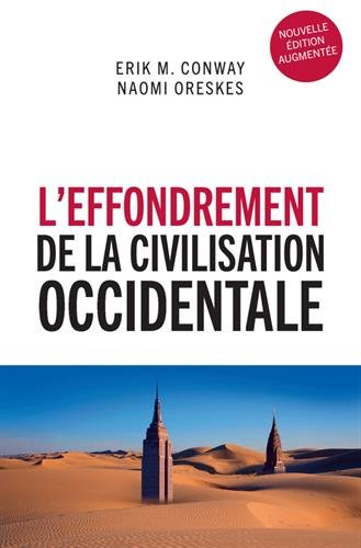 L'effondrement de la civilisation occidentale : un texte venu du futur