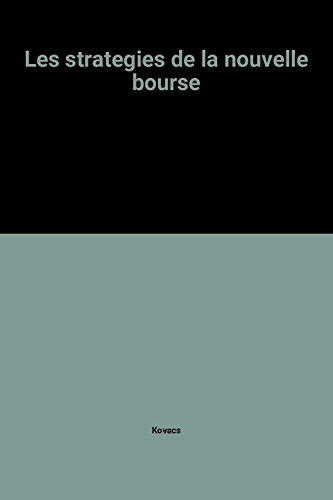 Les Stratégies de la nouvelle Bourse