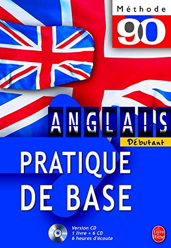 Anglais pratique de base : débutant