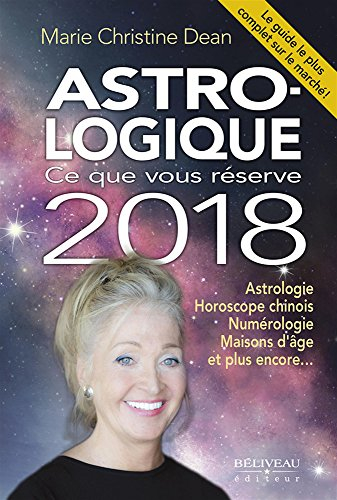 Astro-logique 2018 : ce que vous réserve 2018