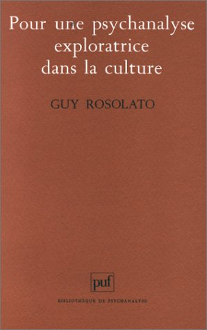 Pour une psychanalyse exploratrice dans la culture