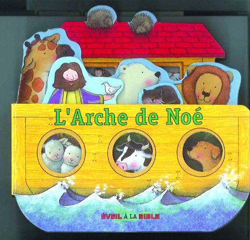 L'Arche de Noé : éveil à la Bible