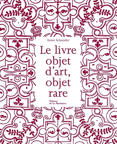Le livre, objet d'art, objet rare