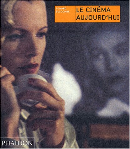 Le cinéma aujourd'hui