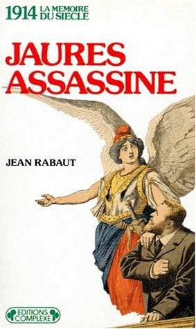 1914, Jaurès assassiné