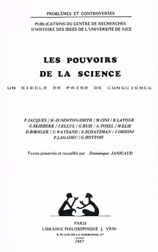 les pouvoirs de la science, un siecle de prise de conscience
