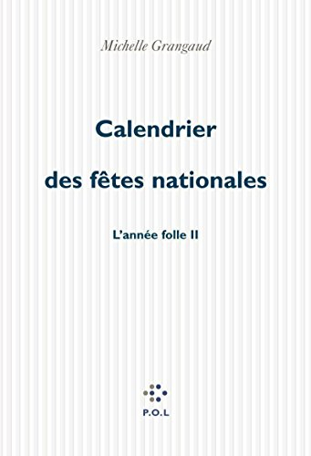Calendrier des fêtes nationales : année folle II
