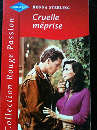 cruelle méprise