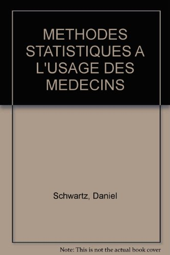 Méthodes statistiques à l'usage des médecins et des biologistes