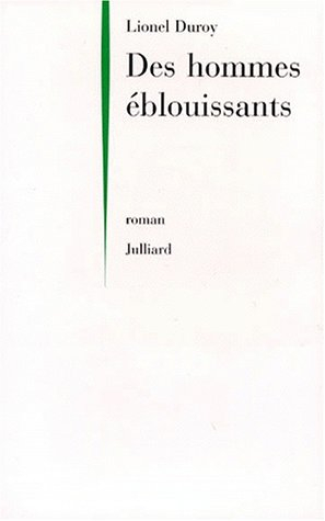 Des hommes éblouissants