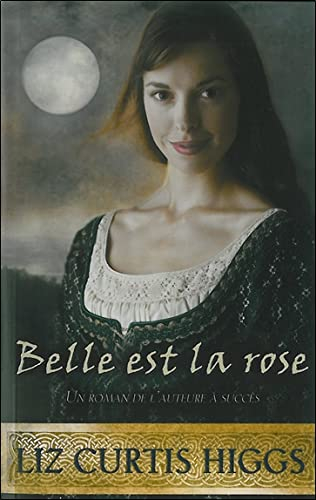 Belle est la Rose