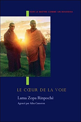 Le coeur de la voie : voir le maître comme un Bouddha