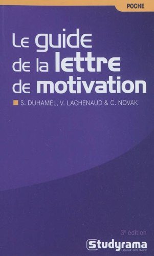 Le guide de la lettre de motivation