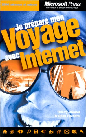 Je prépare mon voyage avec Internet