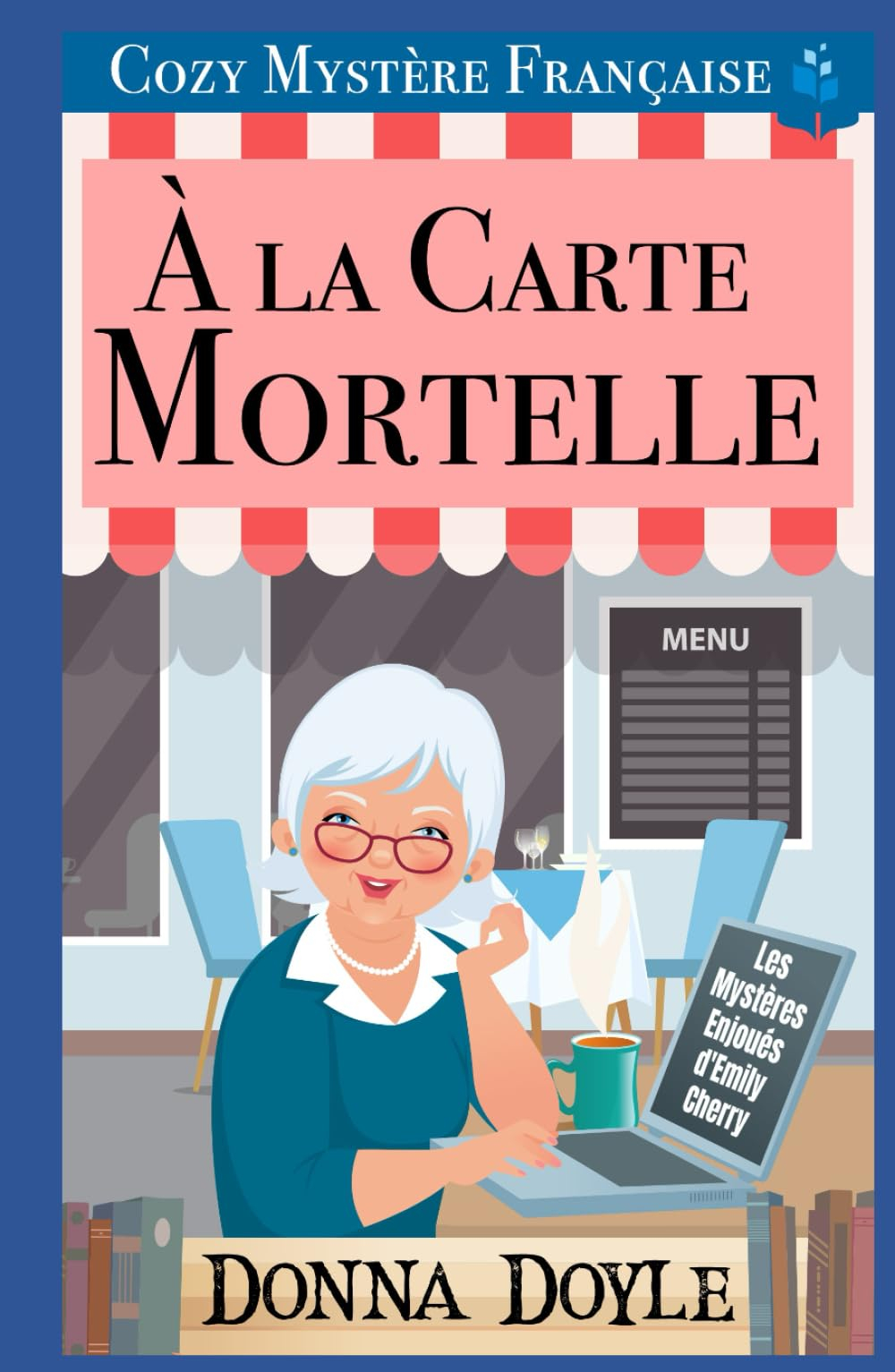 À la Carte Mortelle: Cozy Mystère Française