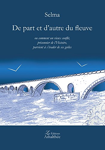 De part et d'autre du fleuve