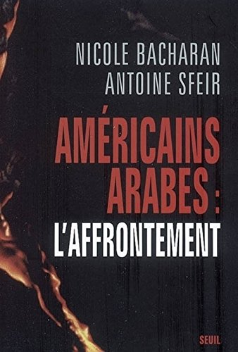 Américains, Arabes : l'affrontement