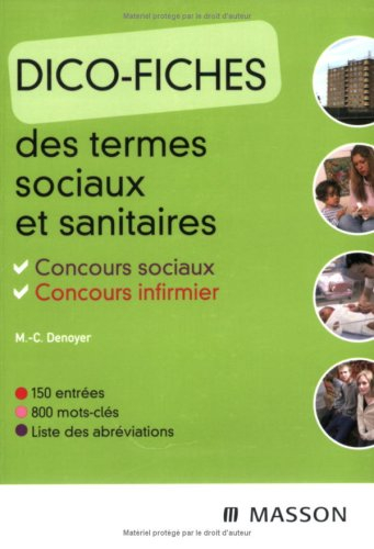 Dico-fiches des termes sociaux et sanitaires : concours sociaux, concours infirmiers