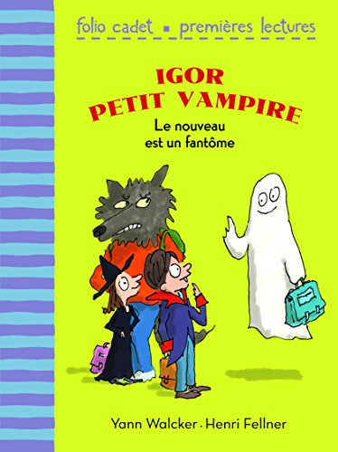 Igor petit vampire. Le nouveau est un fantôme