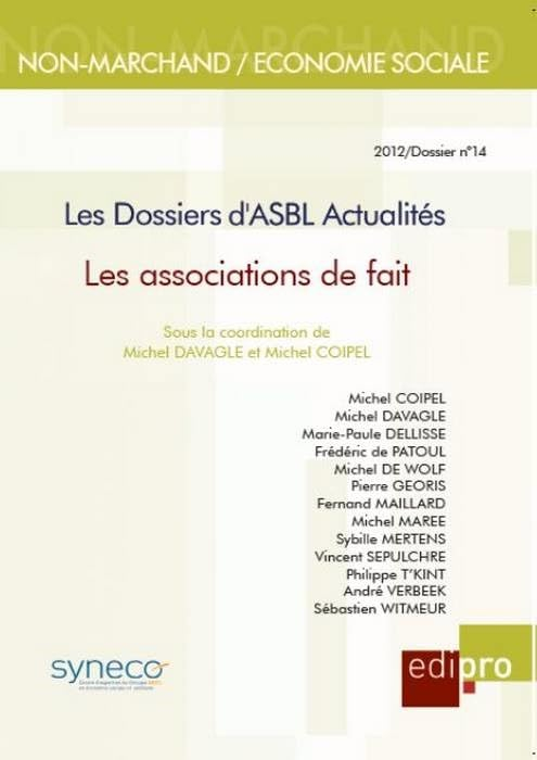 Dossiers d'ASBL actualités (Les), n° 14. Les associations de fait
