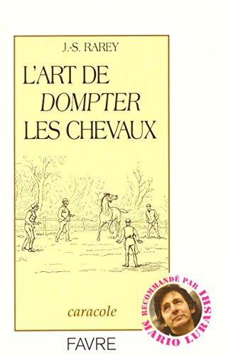 L'art de dompter les chevaux