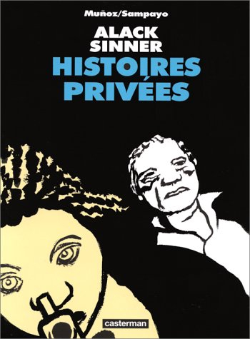 Alack Sinner. Histoires privées