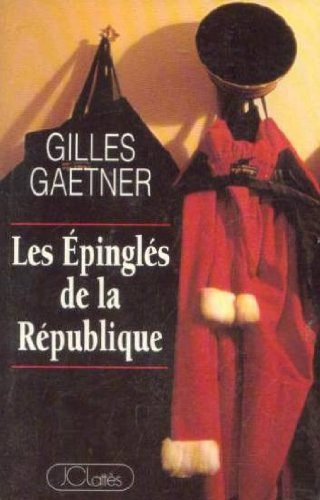 Les épinglés de la République