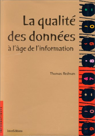 La qualité des données à l'âge de l'information