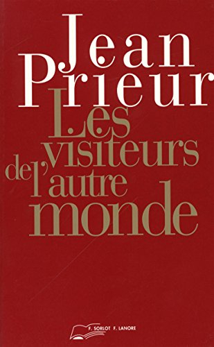 les visiteurs de l'autre monde