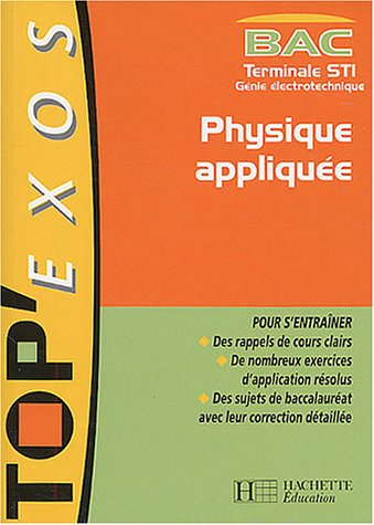 Physique appliquée, bac terminale STI génie électrotechnique