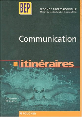 Communication, BEP, seconde professionnelle